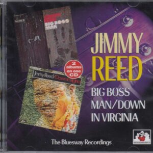 Jimmy Reed - Big Boss Man - Down In Virginia (CD)