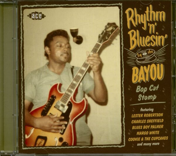 Various - Rhythm 'n' Bluesin' By The Bayou - Bop Cat Stomp (CD) Bayou Series Vol.21