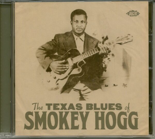 Smokey Hogg - The Texas Blues Of Smokey Hogg (CD)