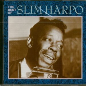 Slim Harpo - The Best Of Slim Harpo (CD)