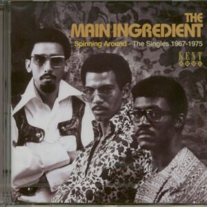 The Main Ingredient - Spinning Around - The Singles 1967-1975 (CD)