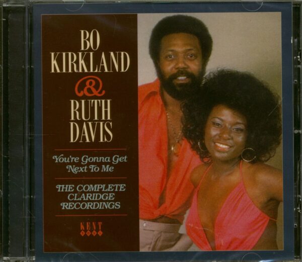 Bo Kirkland & Ruth Davis - You're Gonne Get Next To Me