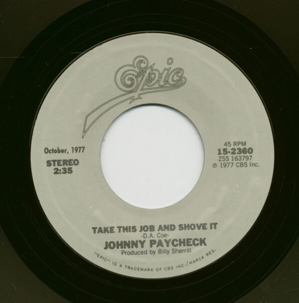 Johnny Paycheck - Take This Job And Shove It - Slide Off Of Your Satin Sheets (7inch