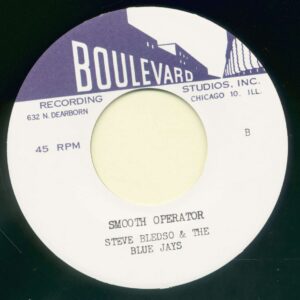 Steve Bledso - Smooth Operator - Too Many Girl Friends (7inch