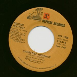 Gordon Lightfoot - Carefree Highway - Seven Island Suite (7inch