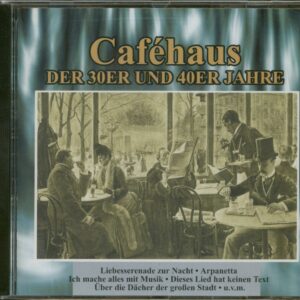 Various - Caféhaus Der 30er Und 40er Jahre (CD)