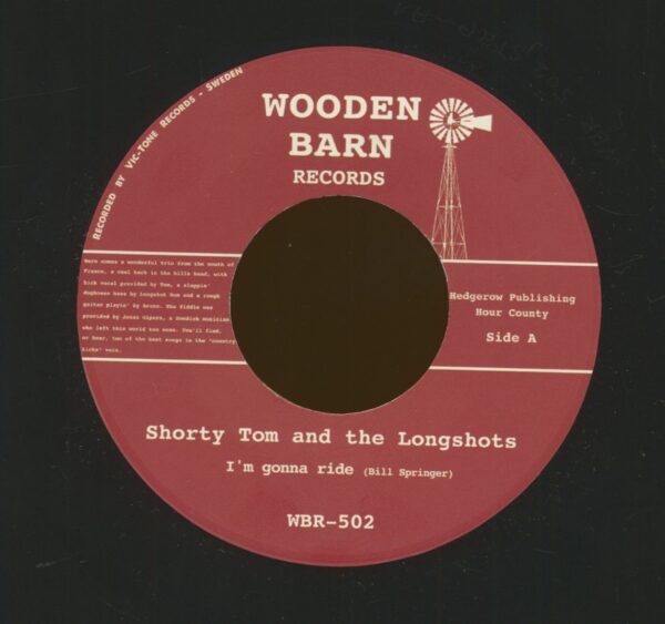 Shorty Tom & The Longshots - I'm Gonna Ride - The World Would Be A Better Place If It Was A Farm (7inch