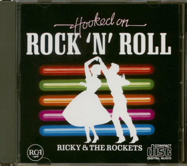 RICKY & THE ROCKETS - Hooked On Rock 'N' Roll (CD)