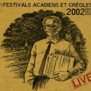 Various - Festival Acadiens Et Creoles 2002 - Best (CD)