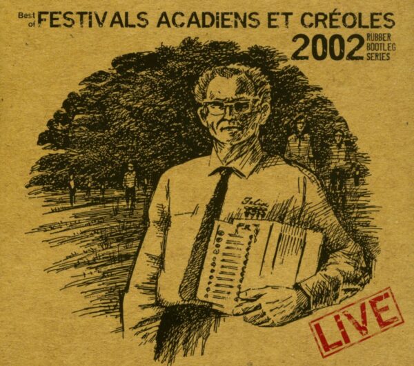 Various - Festival Acadiens Et Creoles 2002 - Best (CD)