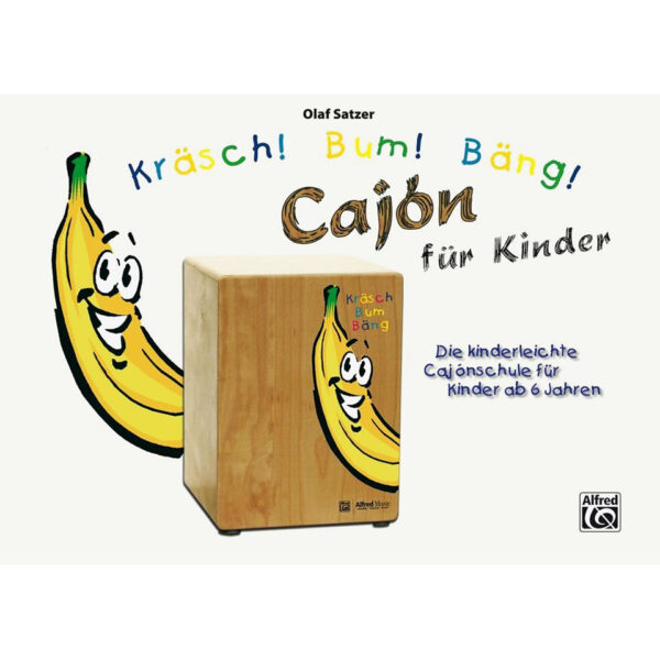 Alfred KDM Kräsch! Bum! Bäng! Cajon für Kinder Kinderbuch