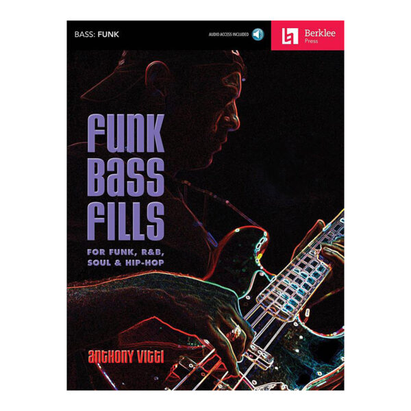 Berklee Press Anthony Vitti Funk Bass Fills Lehrbuch