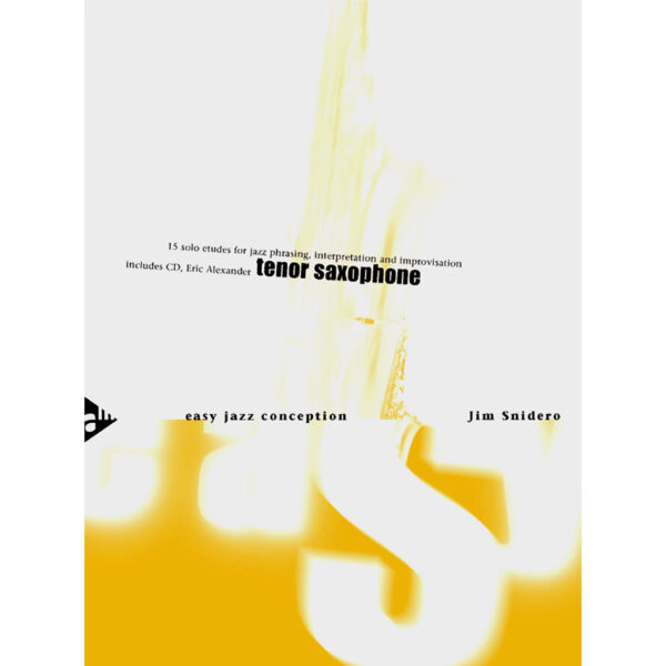 Advance Music Easy Jazz Conception for Tenor & Soprano Saxophone