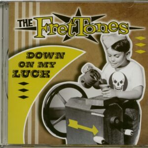 FRETTONES - Down On My Luck