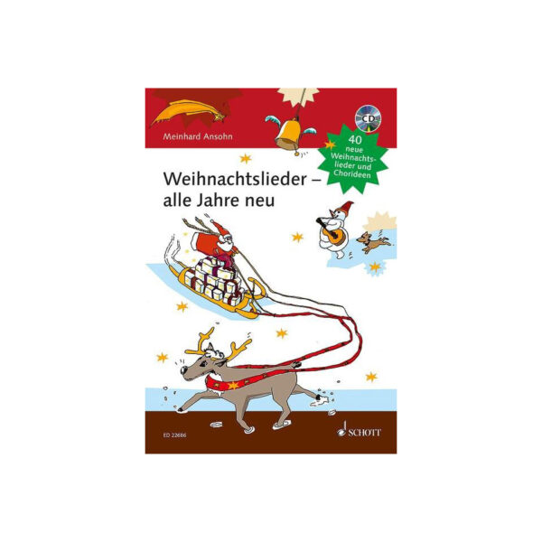 Schott Weihnachtslieder - alle Jahre neu Notenbuch