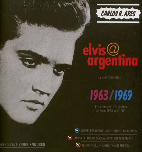 Elvis Presley - Elvis@Argentina 1963/1969