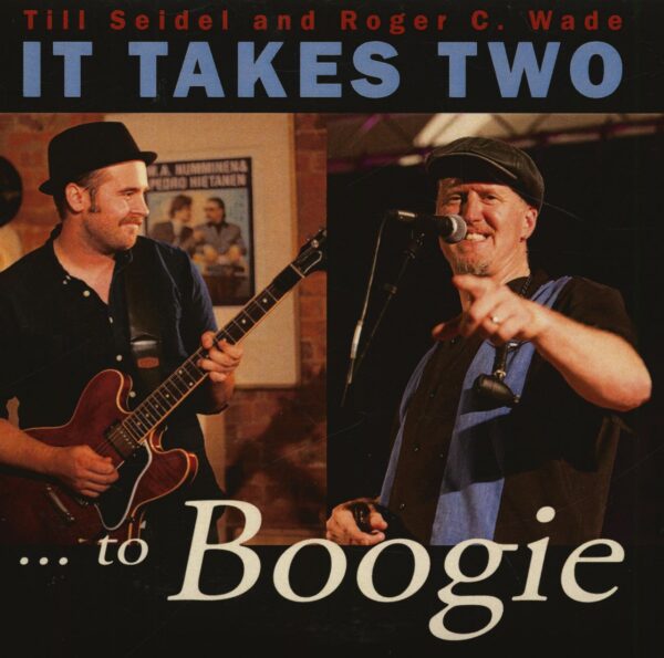 Till Seidel & Roger C. Wade - It Takes Two To Boogie (CD)