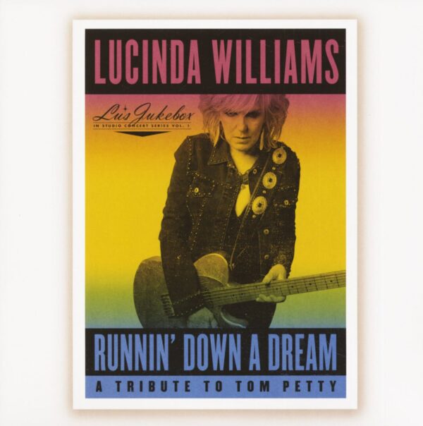 Lucinda Williams - Runnin' Down A Dream - A Tribute To Tom Petty (2-LP & Download Code)