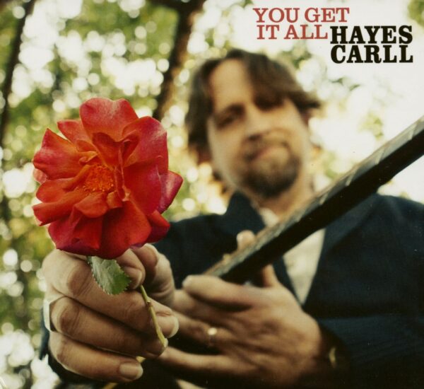 Hayes Carll - You Get It All (CD)