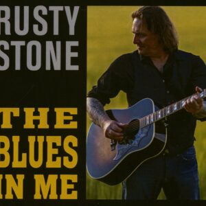 Rusty Stone - The Blues In Me (CD)