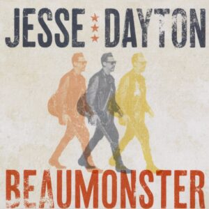 Jesse Dayton - Beaumonster (CD)