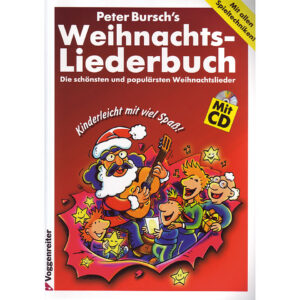 Voggenreiter Peter Bursch's Weihnachts-Liederbuch Notenbuch