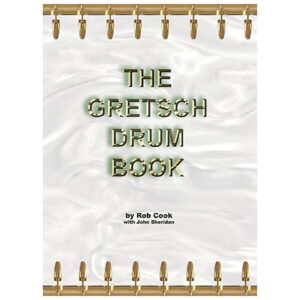 Hal Leonard The Gretsch Drum Book Monografie