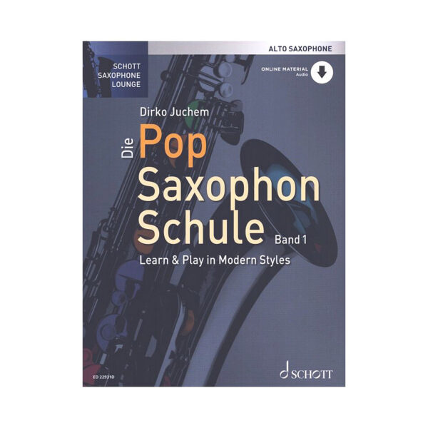 Schott Die Pop Saxophon Schule 1 für Altsax Lehrbuch