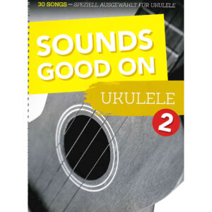 Bosworth Sounds Good On Ukulele 2 Notenbuch