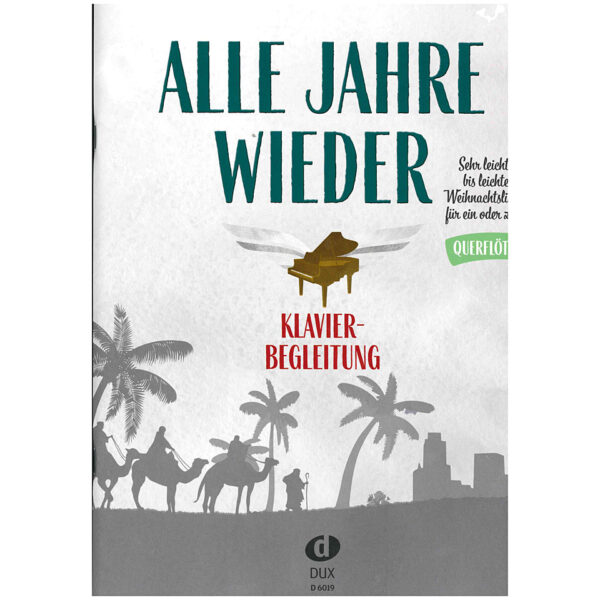 Dux Alle Jahre wieder - Klavierbegleitung zu Flöte Songbook