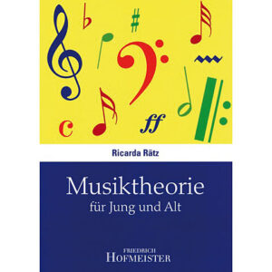 Hofmeister Musiktheorie für Jung und Alt Musiktheorie