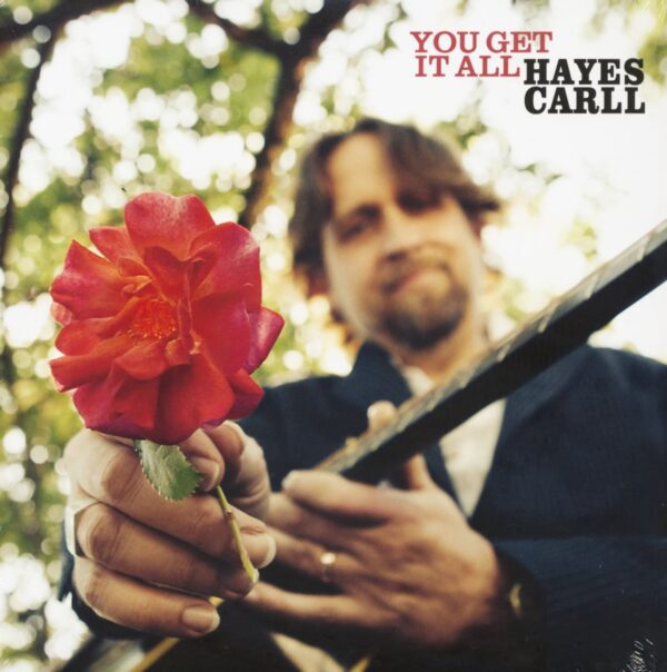 Hayes Carll - You Get It All (LP)