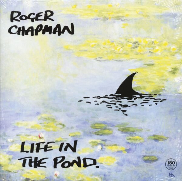 Roger Chapman - Life In The Pond (LP