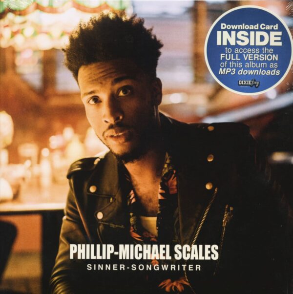 Phillip-Michael Scales - Sinner Songwriter (LP & Download Card)