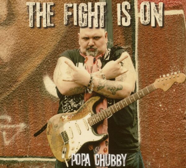 Popa Chubby - The Fight Is On (CD)