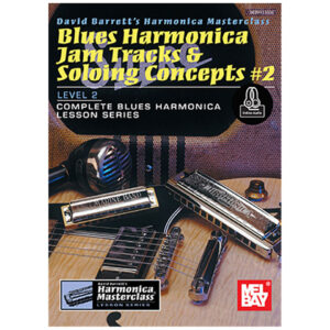 MelBay Blues Harmonica Jam Tracks & Soloing Concepts #2 Lehrbuch