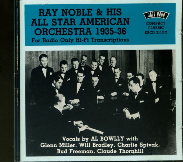 Ray Noble & His All Star American Orchestra - For Radio Only Hi-Fi Transcriptions 1935-36 (CD)