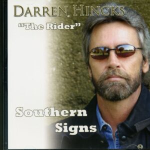 Darren Hincks "The Rider" - Southern Signs (CD)