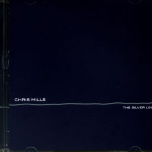 Chris Mills - The Silver Line (CD)