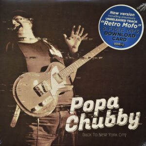 Popa Chubby - Back To New York City (LP & MP3-Download)