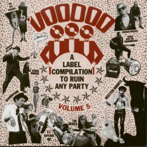 Various Artists - Voodoo Rhythm - A Label Compilation To Ruin Any Party - Vol. 5 (CD)