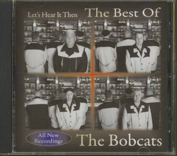 The Bobcats - Let's Hear It Then - The Best Of The Bobcats (CD)