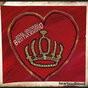 Royal Southern Brotherhood - Heartsoulblood