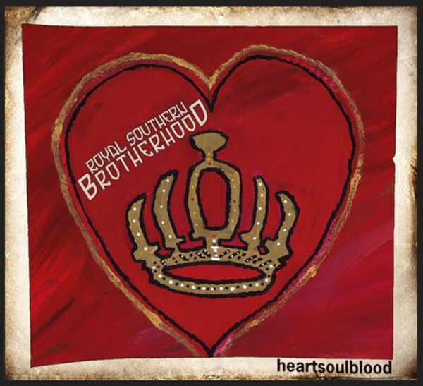 Royal Southern Brotherhood - Heartsoulblood