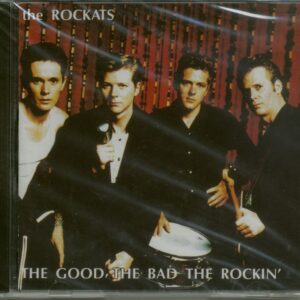 Rockats - The Good The Bad The Rockin' (CD)