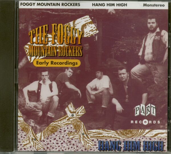 The Foggy Mountain Rockers - Hang Him High