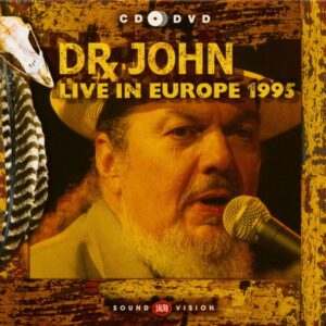 Dr. John - Live In Europe 1995 (CD & DVD)