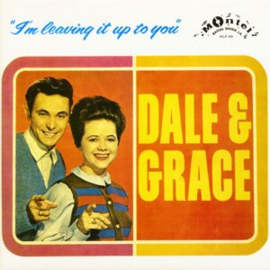 Dale & Grace - I'm Leaving It Up To You (LP)