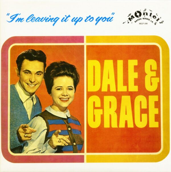 Dale & Grace - I'm Leaving It Up To You (LP)