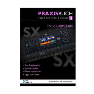 Keys-Experts Praxisbuch 3 PSR-SX-900/700 Technisches Buch